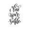 I love your smile hand lettering romantic quote