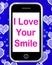 I Love Your Smile On Phone Means Happy