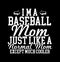 i\\\'m a baseball mom just like a normal mom except much cooler  best baseball mom  mothers day gift