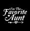 I`m The Favorite Aunt, Favorite Aunt, Family Gift Shirt