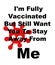 I`m fully Vaccinated But Still Want You To Stay Away From Me - Vector illustration with virus logo