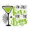 I`m just bhere for the boos - funny slogan for Halloween with magic potion in the glass, and cute spider.