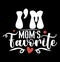 i\\\'m mom\\\'s favorite best mom phrase tee