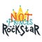 I'm not a princess, I'm a rock star. Rock music stamp print. Hand drawn lettering. Ideal for printing on T