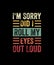 I\\\'m sorry did i roll my eyes out loud Retro Style T-shirt design