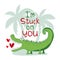 I`m stuck on you - funny alligator with hearts in island.