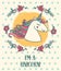 I\'m a unicorn! girly card