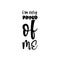 i\\\'m very proud of me black letter quote