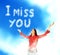 I miss you message in sky