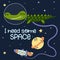 I need some space - Cute cartoon print with crocodile character in space.