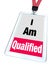 I Am Qualified Badge Certified License Reputable Professional