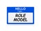 I am role model tag