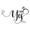 I said Yes` -Hand lettering typography.