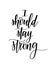 I should stay strong motivational vector lettering design