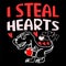 I Steal Hearts, Happy valentine shirt print template, 14 February typography