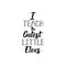 I teach the cutest little elves. Vector illustration. Lettering. Ink illustration