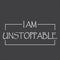 I am unstoppable - Vector illustration design for t shirt graphics, fashion prints, slogan tees, stickers, cards, posters