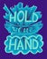 I Wanna Hold Your Hand. 3D Lettering, Valentine's Day Card. in love