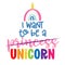 I want to be a Princess, Unicorn - funny hand drawn doodle, cartoon dino.