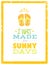 I Was Made For Sunny Days. Cute Summer Beach Quote With Flip Flops On Textured Background