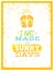 I Was Made For Sunny Days. Cute Summer Beach Quote With Flp Flops On Textured Background