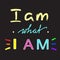 I am what I am - handwritten motivational quote. Print for inspiring poster, t-shirt