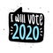 I will Vote 2020 - vector illustration.