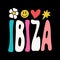 Ibiza lettering groovy trendy text. Hippy typography bright chill type print. 70s retro festival inspiration positive