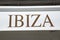 Ibiza Sign on Stone Wall