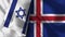 Iceland and Israel Realistic Flag â€“ Fabric Texture Illustration