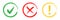 Icons of green check mark V, yellow exclamation and attention, red X wrong for validation. Vector. Circle set with cross warning,