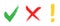 Icons of green check mark V, yellow exclamation and attention, red X wrong for validation. Vector. Set with cross warning, done,