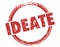 Ideate Round Stamp Red Ink Grunge Word