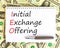 IEO initial exchange offering symbol. Concept words IEO initial exchange offering on beautiful note. Beautiful dollar bills