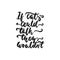 If cats could talk, they wouldn`t - hand drawn dancing lettering quote isolated on the white background. Fun brush ink