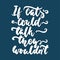 If cats could talk they wouldn`t - hand drawn lettering phrase for animal lovers on the dark blue background. Fun brush