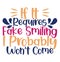 If It Requires Fake Smiling I Probably Won’t Come Typography Vintage Style Retro Design