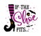 If the shoe fits ... - design for door mats, cards, restaurant or pub shop wall decoration.