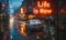 Illuminated neon sign in a rainy cityscape boldly declaring Life is Now, emphasizing the concept of living in the moment and
