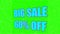 Illuminated sign of Big Sale 60 precents off on a green chroma background