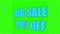 Illuminated sign of Big Sale 70 precents off on a green chroma background