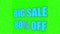 Illuminated sign of Big Sale 80 precents off on a green chroma background