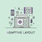Illustration of Adaptive Layout Responsive User Interface Web Design