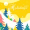 illustration design with images of trees and snow on a yellow background with the words happy holiday