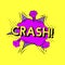 Illustration of explosive cartoons `CRASH!`