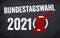 Illustration with the german words for federal election 2021 - bundestagswahl 2021 with a red cross