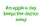 Illustration idiom write an apple a day keeps the doctor away is