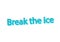 Illustration, idiom write break the ice isolated in a white back