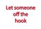 Illustration idiom write let someone off the hook isolated in a