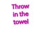 Illustration, idiom write throw in the towel isolated in a white
